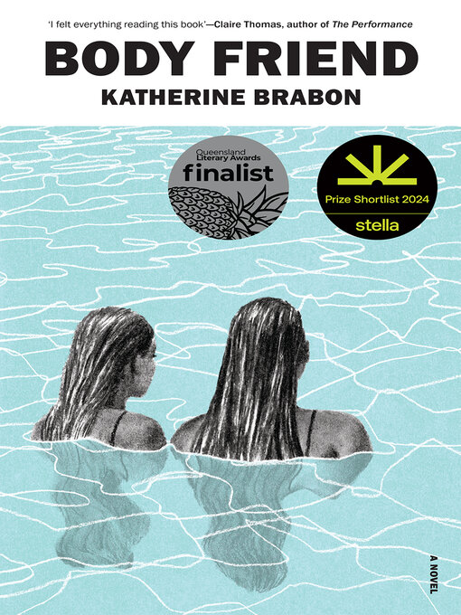 Title details for Body Friend by Katherine Brabon - Available